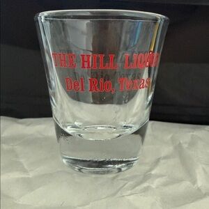 Shot Glass - “The Hill Liquor”